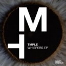 TMPLE - Whispers