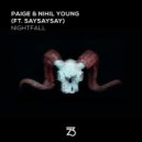 Paige & Nihil Young ft. Saysaysay - Nightfall