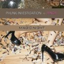 Phunk Investigation, Hinca - Magic Night