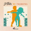 J-Felix, Afua - Give Me Some of That