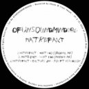 Matrefakt - What I Do