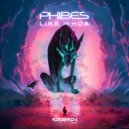 Phibes - Like Whoa
