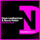 Dave Leatherman & Bruce Nolan - Got The Floor