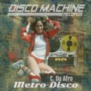 C. Da Afro - Metro Disco