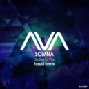 Somna & BLU EYES - Drawn to You