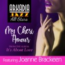 Arkadia Jazz All-Stars & Joanne Brackeen & Ira Coleman & Horacio El Negro Hernandez - My Cherie Amour (feat. Ira Coleman & Horacio El Negro Hernandez) (Original Mix)