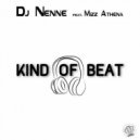 Dj Nenne feat. Mizz Athena - Kind of Beat