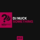 DJ Nuck - Something