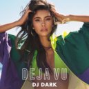 Dj Dark - Deja Vu (November 2021) ()