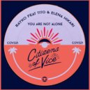 Tito & Elena Hikari - You Are Not Alone