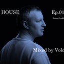 Volchek - Full House (Episode 012)