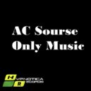 AC Sourse - Only Music ()