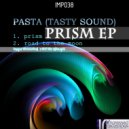 Pasta (Tasty Sound) - Prism ()