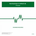 Kortezman x Mitch B - Power