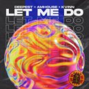 Deepest, Amhouse, Kvinn - Let Me Do