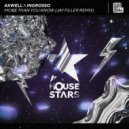Axwell Λ Ingrosso - More Than You Know