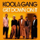Kool & The Gang - Get Down On It