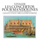 I Solisti Veneti - Concerto Pour Deux Mandolines Et Cordes (en sol majeur P 133i)