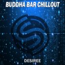 Buddha Bar Chillout - Desiree