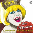 Miss Divina  - Divina (Luca Savoldi Remix)