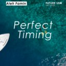 Aleh Famin - Perfect Timing