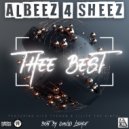 Albeez 4 Sheez & Lilith The Sinful & Vito Tykoon - Thee Best (feat. Lilith The Sinful & Vito Tykoon)