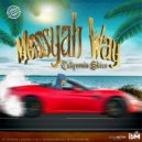Messyah Way - California Skies