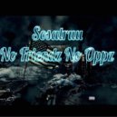 Sosatruu - No Friendz No Oppz