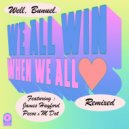 Well & Bunuel. - We All Win (When We All Love) (Instrumental)