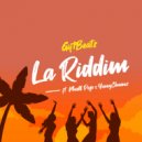 Giftbeatz & Nuell Pop & YUNGCHAINZ - LA RIDDIM (feat. Nuell Pop & YUNGCHAINZ)