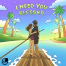 Dasvibes & Blessed - I Need You