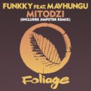 Funkky, Mavhungu - Mitodzi