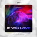 Toricos - If You Love