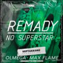 Player Remady - Im Not A Superstar