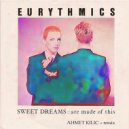 Eurythmics - Sweet Dreams