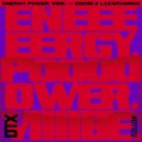 Xinobi, Lazarusman - Energy. Power. Vibe.