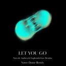 Andrea & Euphonik feat. Denitia - Let You Go