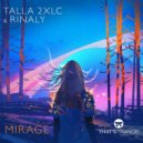 Talla 2XLC & Rinaly - Mirage