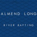 Almend Long - River Rafting
