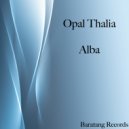 Opal Thalia - Alba