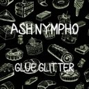 Ash Nympho  - Glue Glitter