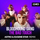 Bloodhound Gang - The Bad Touch