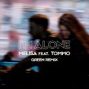 Melisa & Tommo - I'm Alone