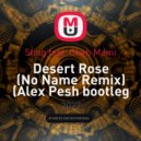 Sting feat. Cheb Mami - Desert Rose (No Name Remix)