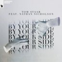 Tom Staar feat. Nathan Nicholson - By Your Side