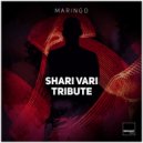 Maringo - Shari Vari Tribute