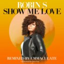 Robin S - Show Me Love