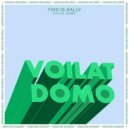 This.Is.Sally - Voilat Domo