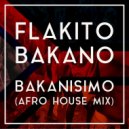 Flakito Bakano - Bakanisimo