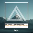 Oli Harper x Andrea Brown - More Than You'll Ever Know
